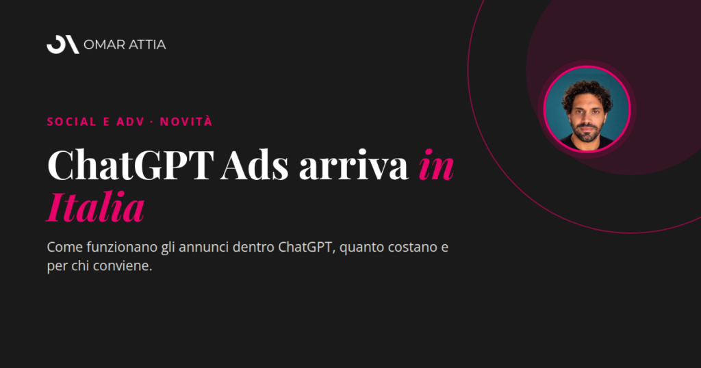 ChatGPT Ads in Italia: copertina con Omar Attia